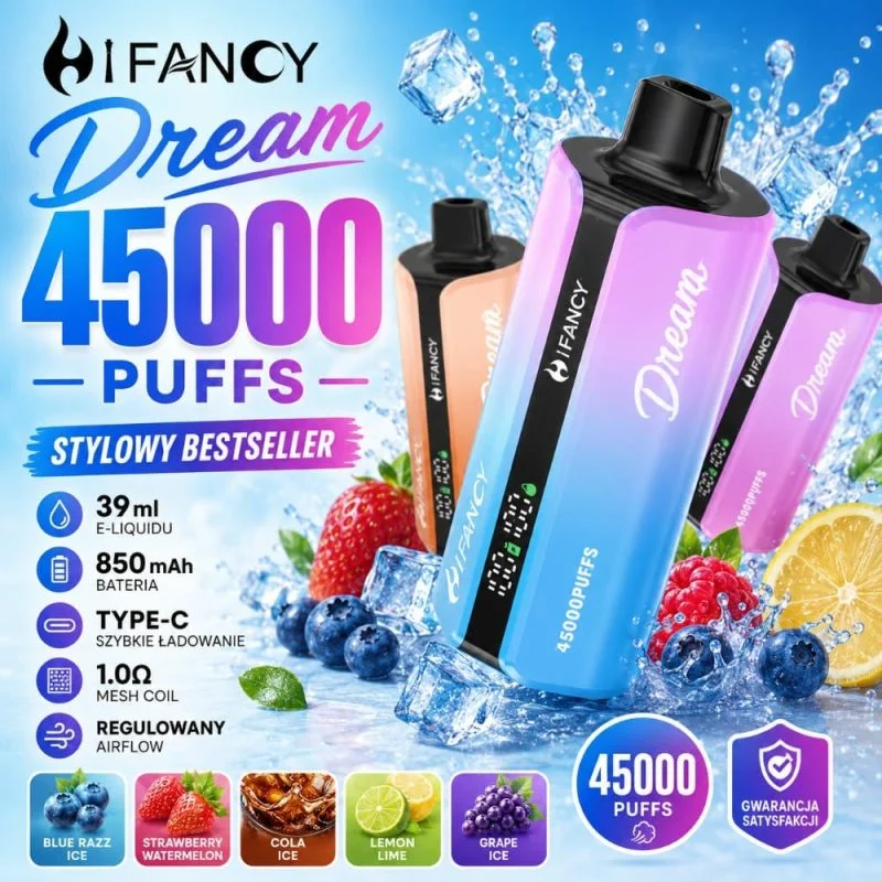 HIFANCY Dream 45000 – LED, 39ml, wygodny vape | vapepolska